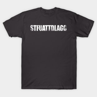 STFUATTDLAGG T-Shirt